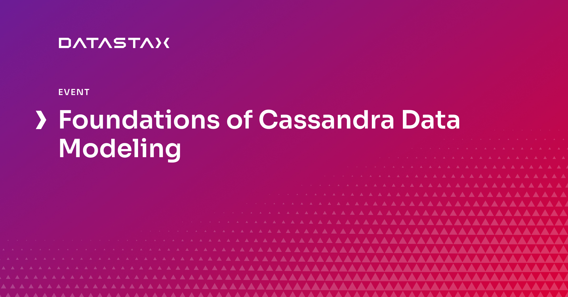 Foundations of Cassandra Data Modeling