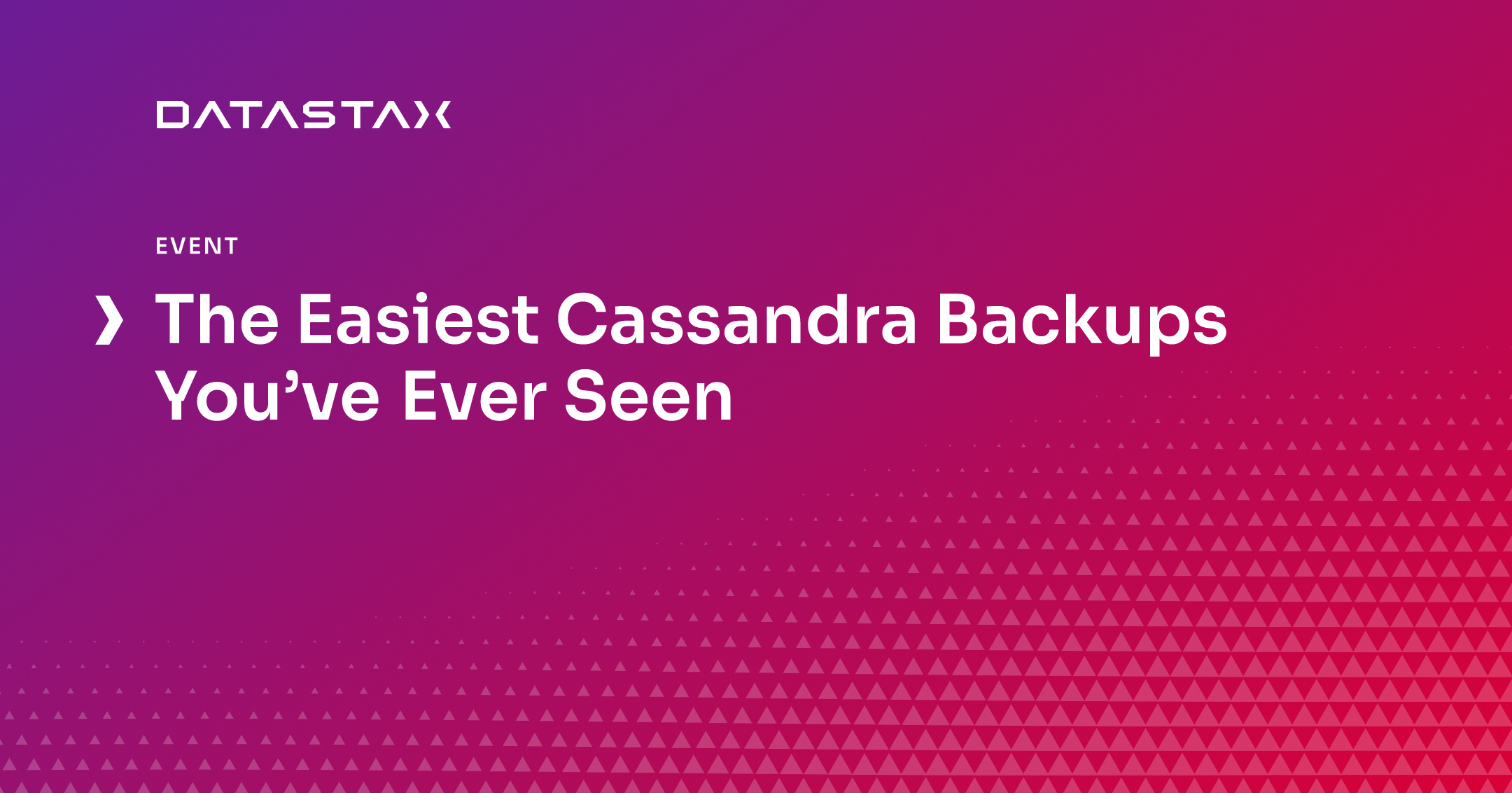 The Easiest Cassandra Backups You’ve Ever Seen